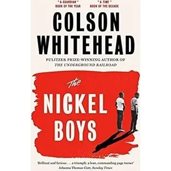 Cizojazyčná kniha The Nickel Boys : Winner of the Pulitzer Prize for Fiction 2020