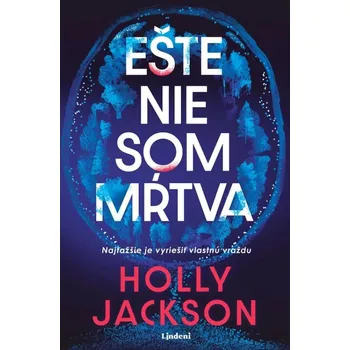 Cizojazyčná kniha Ešte nie som mŕtva (Jackson Holly, 2025)