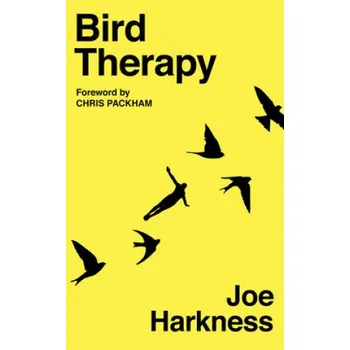 Bird Therapy - Harkness, Joe [EN] (2020, Brožovaná, Unbound)