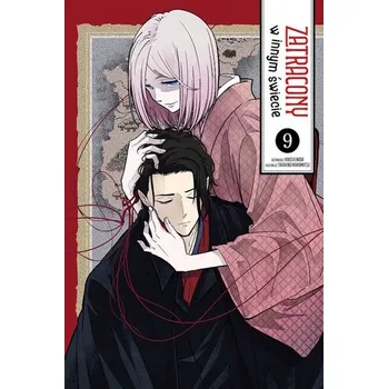 Zatracony w innym świecie. Tom 9 - Noda, Hiroshi