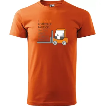 Sablio Tričko s potiskem pro skladníka I skladník potřebuje pauzičku na čaj nebo dobrou kávičku - oranžové X