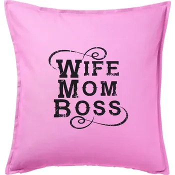 Polštář Wife mom boss - Polštář 50x50 - 50x50 - Pouze potah ( Růžová )