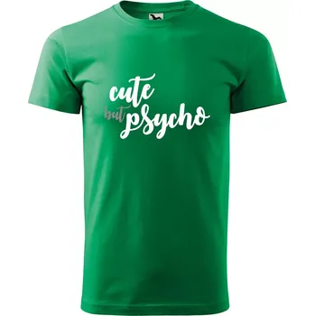Pánské tričko Sablio Tričko s potiskem Cute but psycho - zelené S