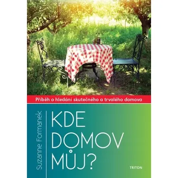 Kde domov můj? Suzanne Formanek