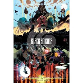 Komiks pro dospělé Black Science Volume 2: Transcendentalism 10th Anniversary Deluxe Hardcover - Rick Remender Image Comics