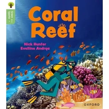 Učebnice Oxford Reading Tree Green Sparks: Level 4: Coral Reef - Hunter, Nick