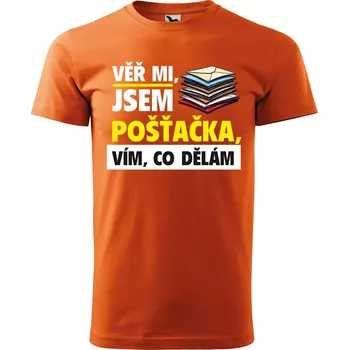 Pánské tričko Sablio Tričko s potiskem Věř mi, jsem pošťačka - oranžové 2XL