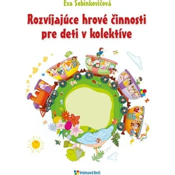 Cizojazyčná kniha Rozvíjajúce hrové činnosti pre deti v kolektíve