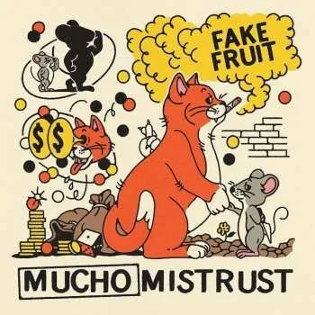 Zahraniční hudba CD Fake Fruit: Mucho Mistrust 2024