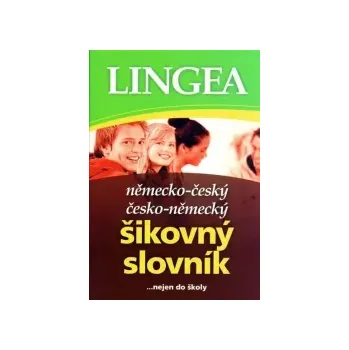 Slovník Německo-český, česko-německý šikovný slovník...… nejen do školy