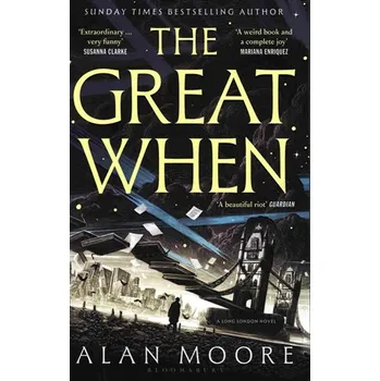 Cizí jazyk Great When - Alan Moore Bloomsbury