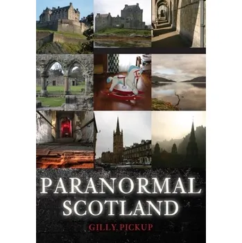Paranormal Scotland - Pickup, Gilly