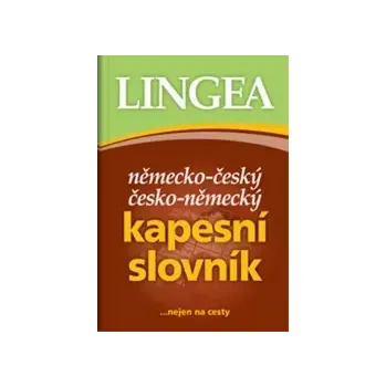 Slovník Německo-český, česko-německý kapesní slovník...nejen na cesty