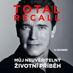 Total Recall: Můj neuvěřitelný životní…