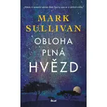 Obloha plná hvězd - Mark T. Sullivan…