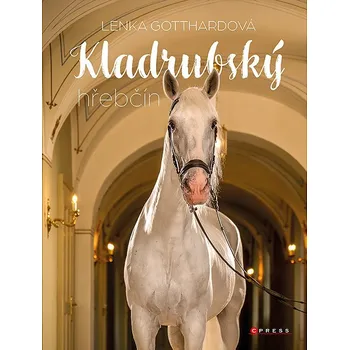 Kniha Kladrubský hřebčín Ekniha - Lenka Gotthardová [E-kniha]