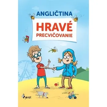 Anglický jazyk Angličtina hravé precvičovanie - Peter Nitsche