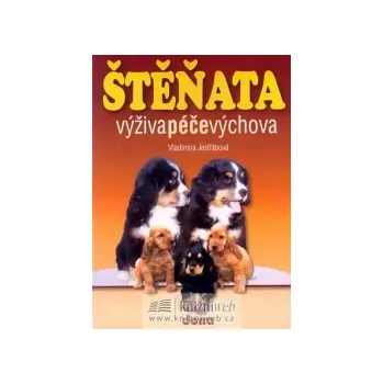 Štěňata - výživa, péče, výchova