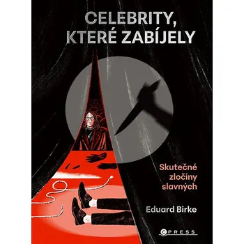 Kniha Celebrity, které zabíjely Ekniha