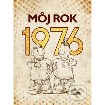 Kniha Môj rok 1976 - Alena Breuerová nastole