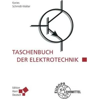 Taschenbuch der Elektrotechnik - Kories, Ralf Rüdiger [DE] (2022, Kniha, Europa-Lehrmittel)