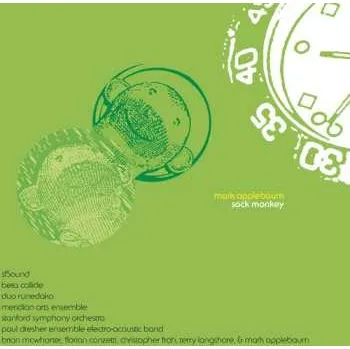 Zahraniční hudba CD Mark Applebaum: Sock Monkey 2008