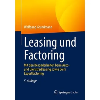 Leasing und Factoring - Grundmann, Wolfgang [DE] (2025, Taschenbuch, Springer)