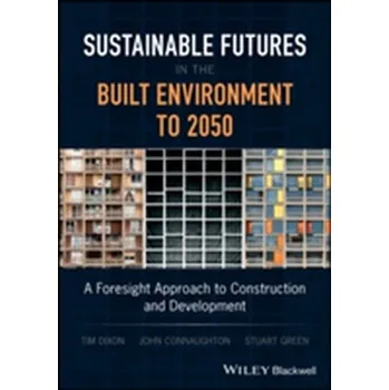 Kniha Sustainable Futures in the Built Environment to 2050