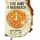 DVD Flamengo: Živé Kuře V Hodinkách DIGI 2018 A5 Digipack