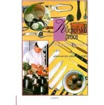 Kuchařské práce – technologie ... Alena Šindelková