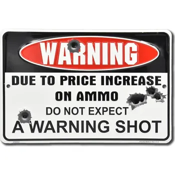 Plechová cedule Plechová cedule Warning Shot 30 cm x 20 cm