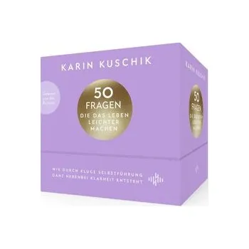 Osobní rozvoj 50 Fragen, die das Leben leichter machen - Limited Edition - Kuschik, Karin