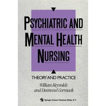 Cizí jazyk Psychiatric and Mental Health Nursing - Cormack, Desmond a Reynolds, William