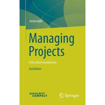 Cizojazyčná kniha Managing Projects - Kuhl, Stefan