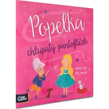 Pohádka Popelka a chlupatý pantoflíček – ilustrovaná kniha pro začínající čtenáře