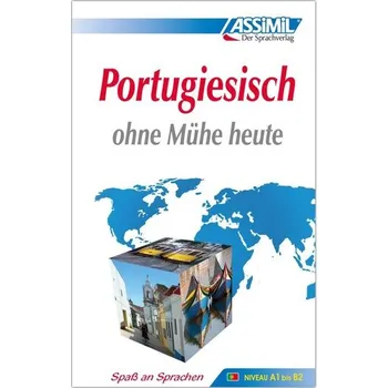Německý jazyk ASSiMiL Portugiesisch ohne Mühe heute - Lehrbuch - Niveau A1-B2 - Assimil GmbH