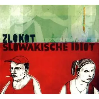 Zahraniční hudba CD Zlokot: Slowakische Idiot
