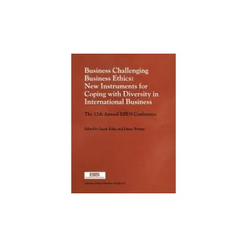 Business Challenging Business Ethics: New Instruments for Coping with Diversity in International Business