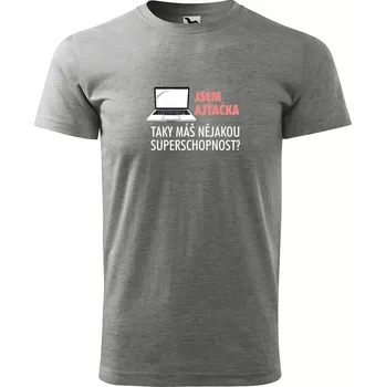 Sablio Tričko s potiskem Jsem ajťačka, taky máš nějakou superschopnost? - šedé 2XL