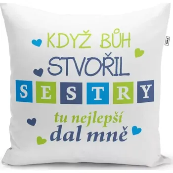Polštář Sablio Polštář Když Bůh stvořil sestry: 40x40 cm