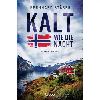 Kalt wie die Nacht - Stäber, Bernhard