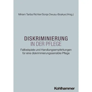 Diskriminierung in der Pflege - Richter, Miriam Tariba