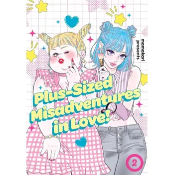 Cizojazyčná kniha Plus-Sized Misadventures in Love!, Volume 2 (EN)