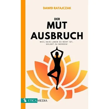 Der Mutausbruch - Ratajczak Dawid
