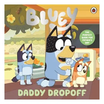 První čtění Bluey: Daddy Dropoff (EN)