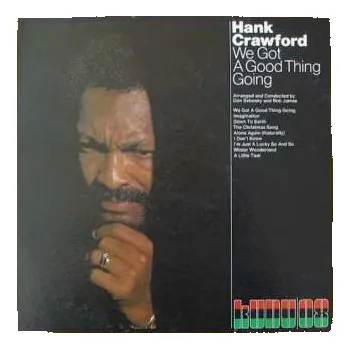 Zahraniční hudba CD Hank Crawford: We Got A Good Thing Going / Down To Earth 2025