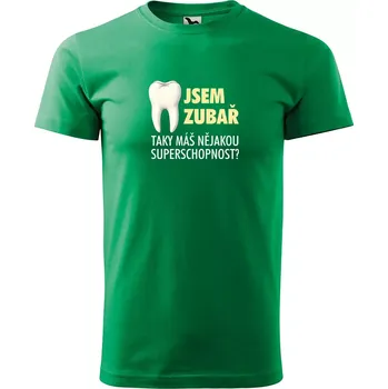 Pánské oblečení Sablio Tričko s potiskem Jsem zubař, taky máš nějakou superschopnost? - zelené 2XL