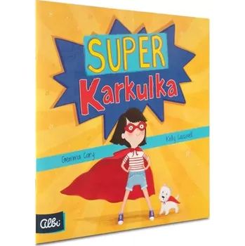 Pohádka Super Karkulka – moderní pohádka pro děti