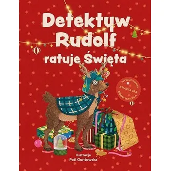 Detektyw Rudolf ratuje Święta. Świąteczna książka-gra - opracowanie zbiorowe