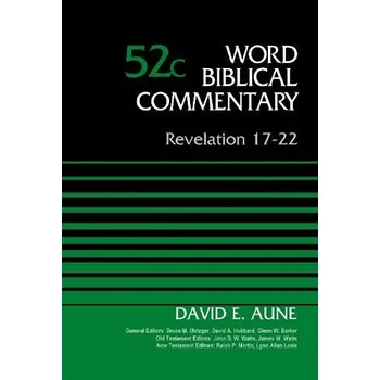 Populárně naučná literatura pro dospělé Revelation 17-22, Volume 52C - Aune, Dr. David